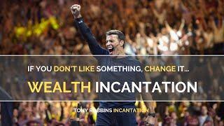 Tony Robbins Wealth Incantation Loop [10 min] | Tony Robbins Morning Routine