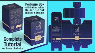 Snap Lock Perfume Box with insider Holder Dieline / Die cut with Design Complete Tutorial