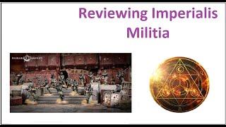 Reviewing Imperialis Militia