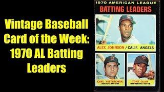 Vintage Card of the Week:  1970 AL Batting Leaders