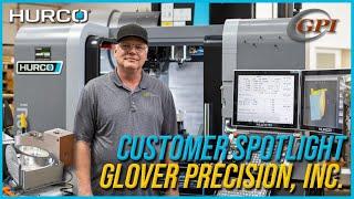 Glover Precision, Inc. | Hurco Customer Spotlight | Hurco 5-Axis