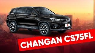 Changan CS75FL - топовый внедорожник от Чанган