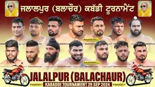 [Live] Jalalpur (Balachaur) Kabaddi Tournament 29 Sep 2024