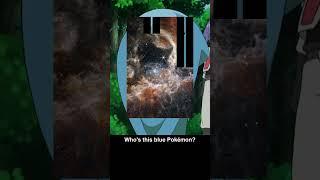 Who's this blue Pokémon? #pokemon #gaming #anime