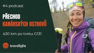 Přechod Kanárských ostrovů - 430 km po reku GR131 - Lucie Štaudová | Život na treku #4