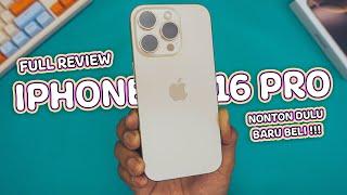 Full Review iPhone 16 Pro, Jadi HP Terbaik Saat Ini ? Nonton Baru Beli !!!