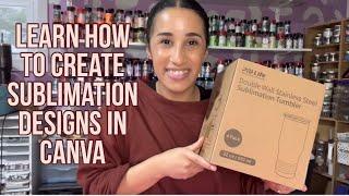 PYD Life Sublimation Tumblers, Learn how to create sublimation designs in Canvas in Minutes!