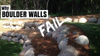 Why Boulder Retaining Walls Fail