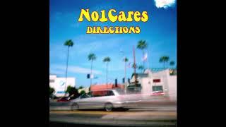 No1Cares - "Directions" (Official Audio)