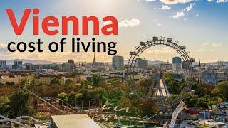 How much does it cost to live in Vienna, Austria - the BEST city in the world 