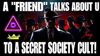 A Secret Society/Cult Is Discussing YOU, Because Of Your “Friend”!️‼️️