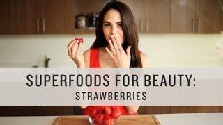 Superfoods for Beauty - Strawberries