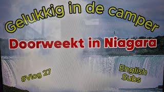 *Gelukkig in de camper* #vlog27 Doorweekt in Niagara