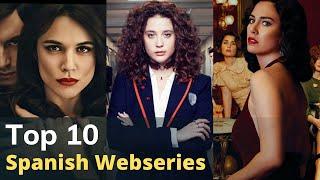 Top 10 Spanish Webseries On Netflix | Spanish TV Series