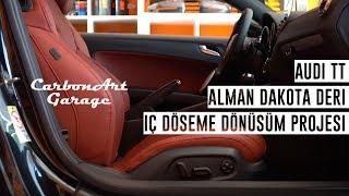 Audi TT Alman Dakota Deri İç Döşeme Dönüşüm Projesi