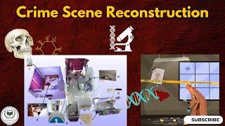 CRIME SCENE RECONSTRUCTION|| ELEMENT OF CRIME SCENE RECONSTRUCTION|| #forensicscience #forensic