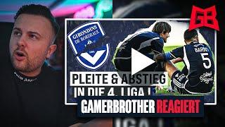DER ABSTURZ von GIRONDINS BORDEAUX.. ️ GamerBrother REAGIERT auf MANU THIELE 
