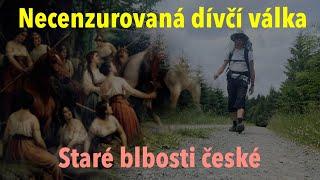 Staré blbosti české: Kdo vyškrtl z Dívčí války sprosťárny