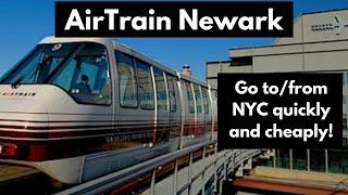 How To Use The Newark EWR Airport AirTrain: NYC to EWR and EWR to NYC