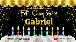 Feliz Cumpleaños Gabriel - Pastel de Cumpleaños con Música para Gabriel