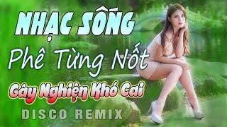 TUYỆT ĐỈNH DÂN CA - LIÊN KHÚC NHẠC SỐNG THÔN QUÊ QUÁ HAY  -  Disco Thôn Quê Gái Xinh, DISCO REMIX