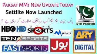 Paksat MM1 @38.2E New Update||Settlite Now Launched||MM1 Working Start Date..?