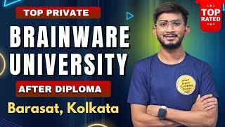 Top Private University at Kolkata Brainware University।  Diploma Best College Low Cost, Placement?