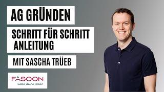 Aktiengesellschaft gründen - Schritt für Schritt Anleitung | Mach-dis-Ding.ch