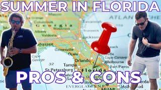 Pros and Cons Of Living In Florida During The Summer | Living in New Smyrna Beach FL 32168