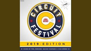 Circuit Festival 2019 Edition Mixed by Phil Romano (Mixed by Phil Romano)