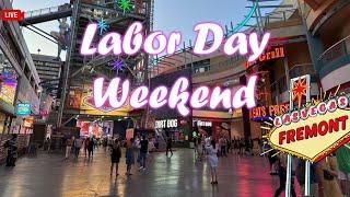 Labor Day Weekend Frenzy in Las Vegas- Roaming Fremont