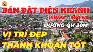 BÁN ĐẤT NỀN DIÊN KHÁNH ĐƯỜNG NHỰA 8M QH 20M, VỊ TRÍ ĐẸP, THANH KHOẢN TỐT | HOANGGIANG TV