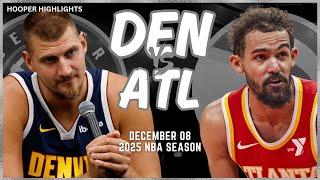 Denver Nuggets vs Atlanta Hawks Full Game Highlights | Dec 8 | 2025 NBA Season