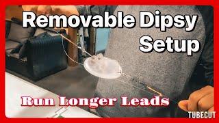 REMOVABLE DIPSY DIVER SETUP | Run Longer Leads