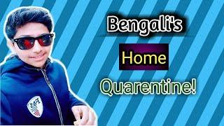 Bengali's Home Quarentine||Savage Quarentine||Part:1||Mahin Ahmed