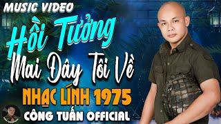 HỒI TƯỞNG , MAI ĐÂY TÔI VỀ- CÔNG TUẤN BOLEROLK Nhạc Lính 1975 Tuyển ChọnNHẠC VÀNG XƯA HẢI NGOẠI