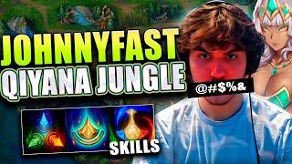 JohnnyFast Qiyana Jungle