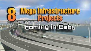 8 Mega Infrastructure Projects Coming in Cebu