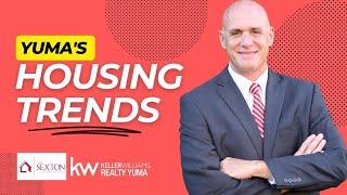 Yuma Neighborhood Trends: What You Should Know