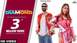 DIAMOND (Full Video) Harpi Gill Ft. Maninder Buttar | Punjabi Songs 2022