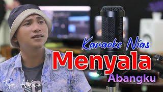 Karaoke Nias Menyala Abangku - Fajar Halawa | Lagu Terbaru @TUBENIAS