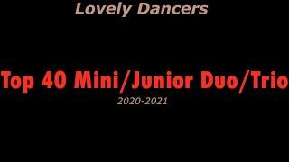 Lovely Dancers Top 40 Mini & Junior Duo/Trio (2020-2021)