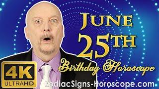 June 25 Zodiac Horoscope and Birthday Personality | June 25th Birthday Personality, Career Horoscope