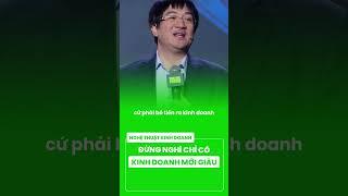 ĐỪNG NGHĨ CHỈ CÓ KINH DOANH MỚI GIÀU