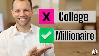 How To Become A Millionaire Without A College Degree