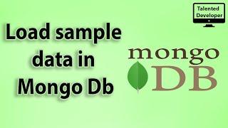 10. MongoDB tutorial for beginners: Load sample data in mongo db