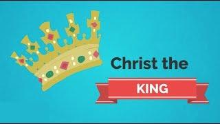 Catholic Kids Media - Christ the King C