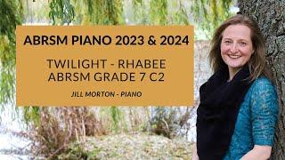 Prelude: Twilight, Op. 69 - Dianna Rahbee ABRSM C2 Grade 7 Piano 2023 2024 Jill Morton - Piano