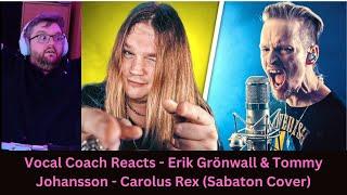 Vocal Coach Reacts To - Erik Grönwall & Tommy Johansson - Carolus Rex