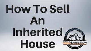 How Do I Sell An Inherited House | Appleton, WI | DoYouNeedToSellFast